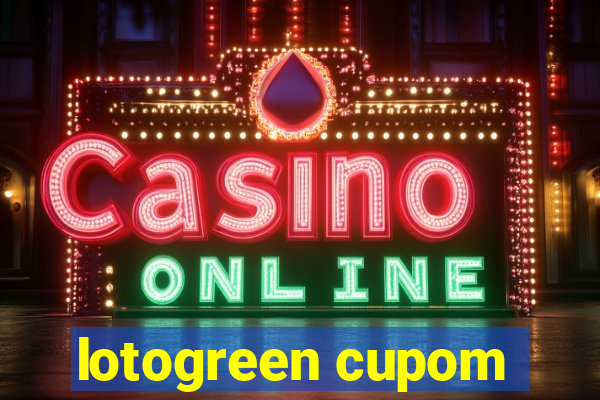 lotogreen cupom